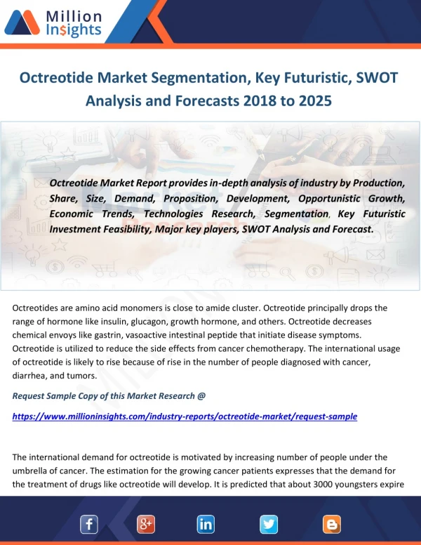 Octreotide Market Segmentation, Key Futuristic, SWOT Analysis and Forecasts 2018 to 2025