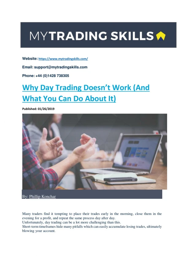 Why Day Trading Does Not Work and What You Can do About It