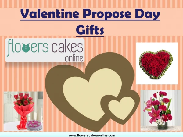 Order Online Valentine Propose Day Gifts to Someone Love In India.
