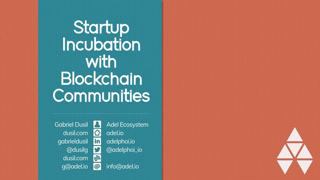 startup incubation with blockchain communities