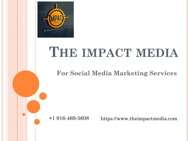 The Impact Media – Leading Social Media Marketing Company