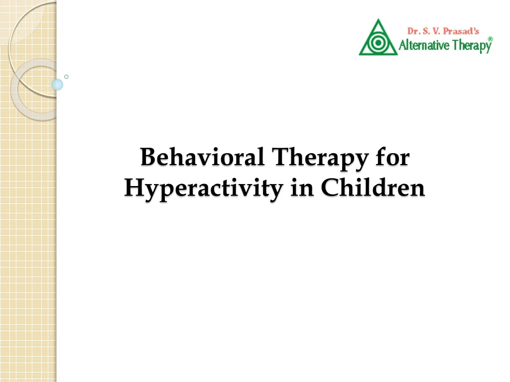 behavioral therapy for hyperactivity in children