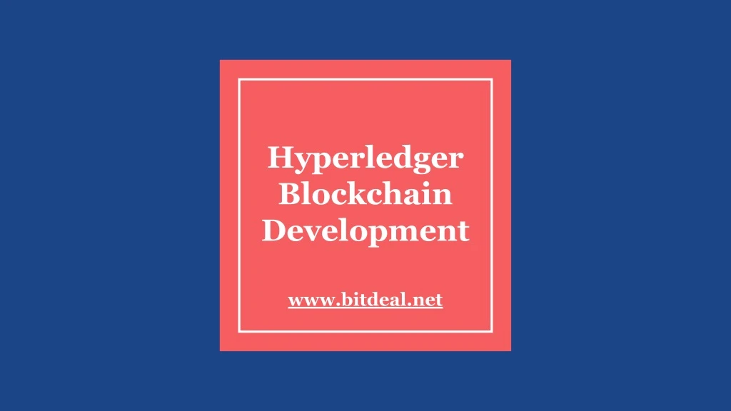 hyperledger blockchain development