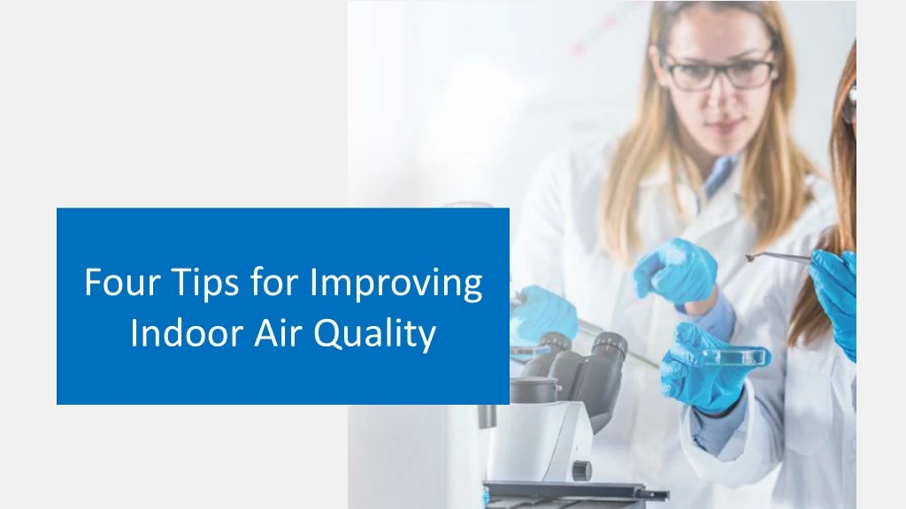 four tips for improving indoor air quality