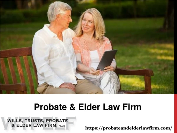 Get the professional Probate and Trust Administration