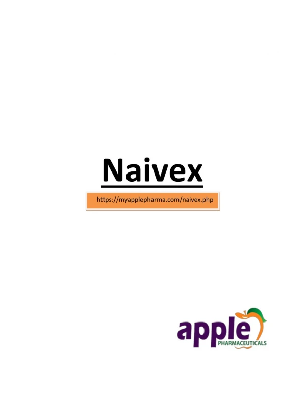 'Naivex' in myapple pharmaceuticals
