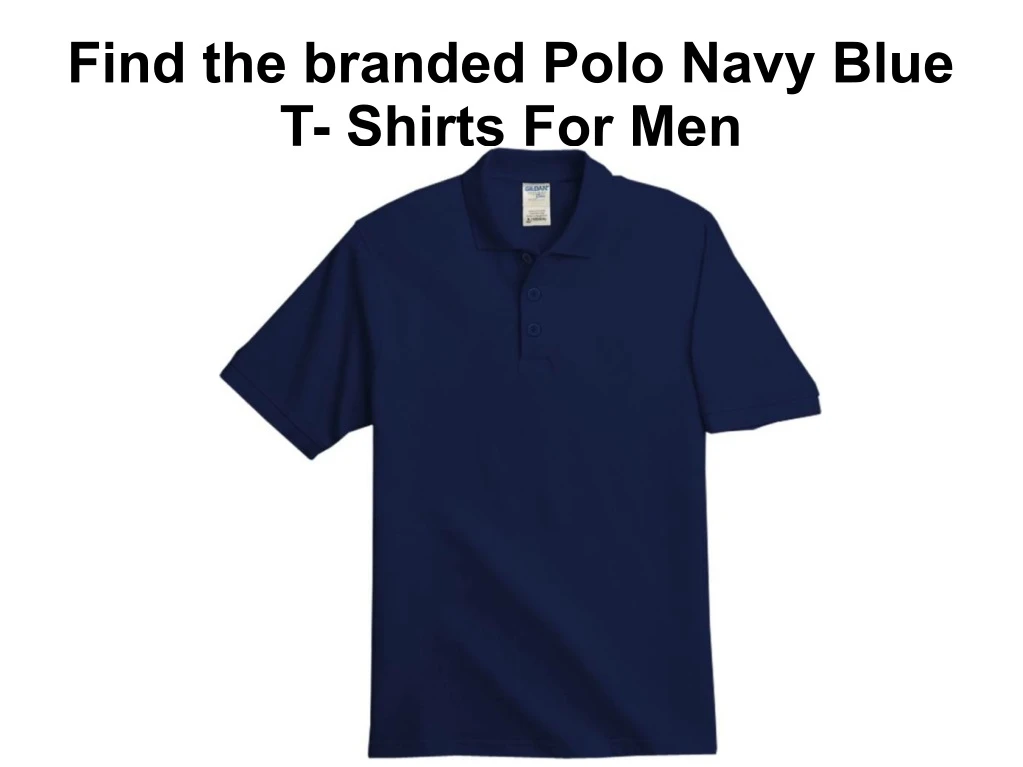 find the branded polo navy blue t shirts for men