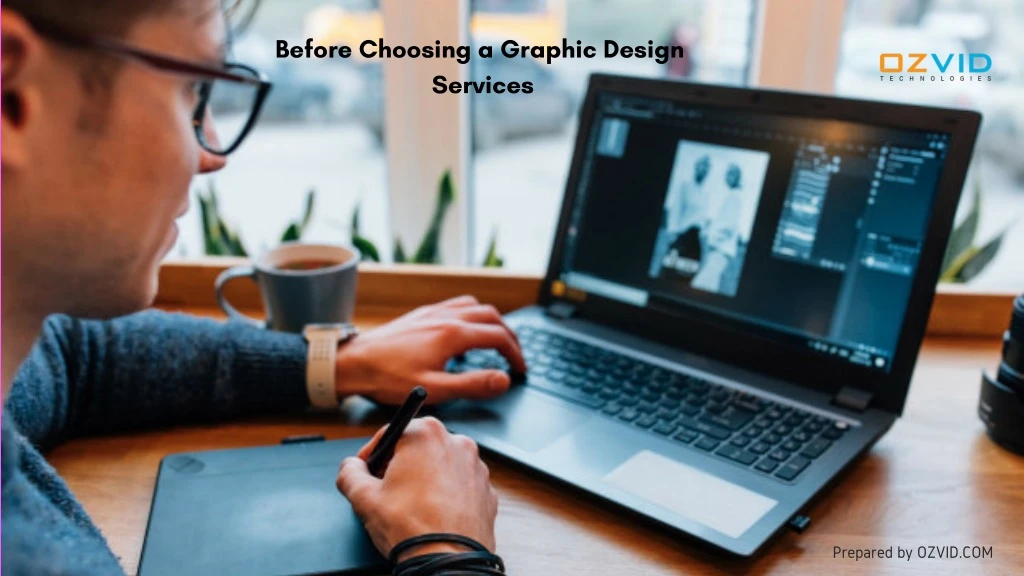before choosing a graphic design services