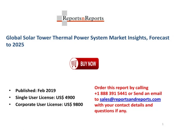 Solar Tower Thermal Power System Market Developments and Analytical Data, Shares, Forecast to 2025