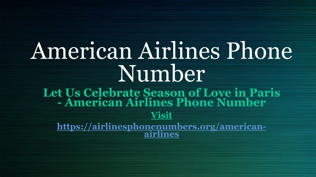 american airlines phone number let us celebrate