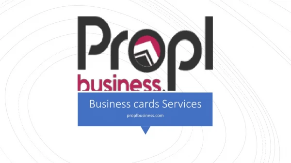 Business cards Services - proplbusiness.com