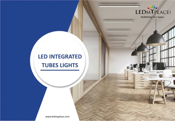 LED Tube Integarted