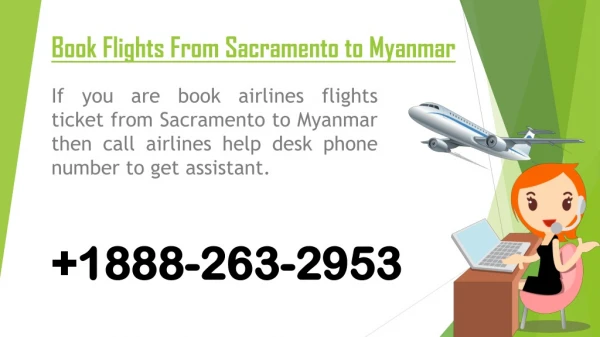 Book Flights From Sacramento to Myanmar - Get discounts and offers!.pptx