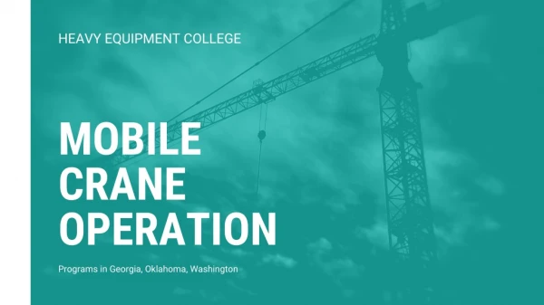 Mobile Crane Operation Programs in Georgia, Oklahoma, Washington