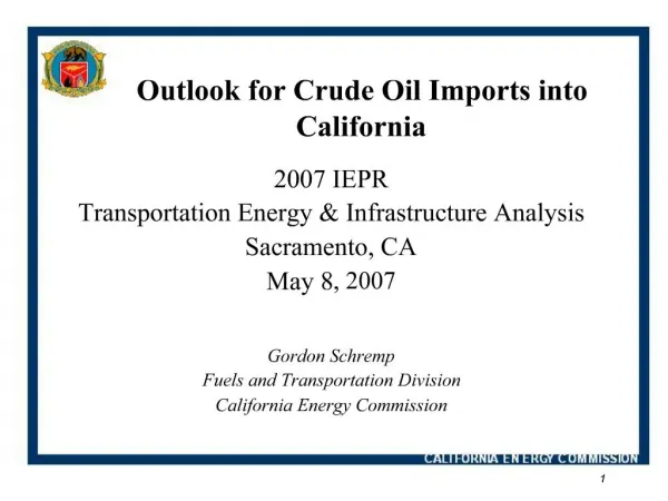 Outlook for Crude Oil Imports into California