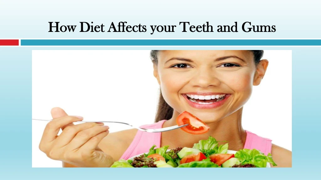 how diet affects your teeth and gums
