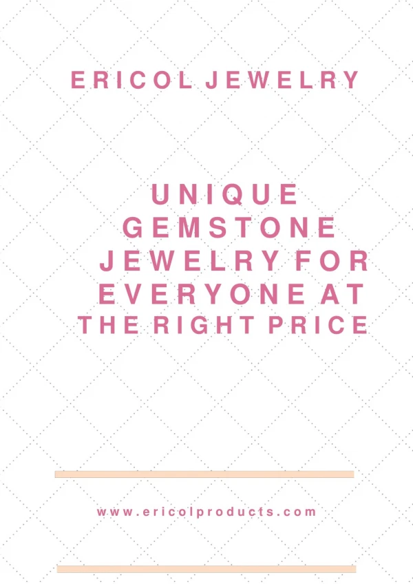 Unique Gemstone Jewelry For Everyone at The Right Price