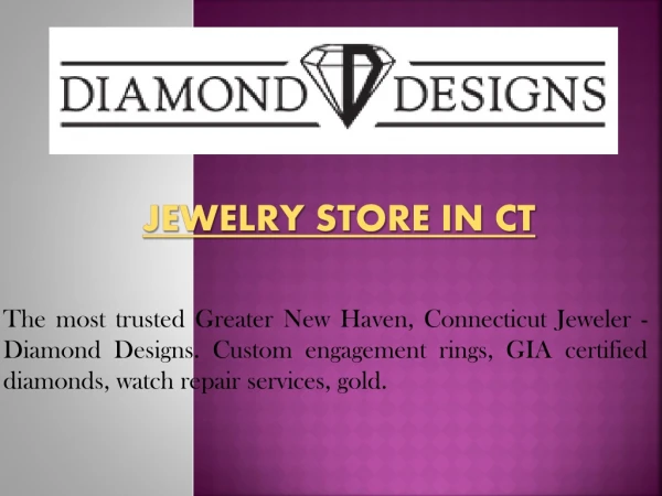 West Haven Jewelry Store | Dia-Designs