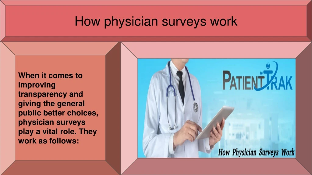how physician surveys work