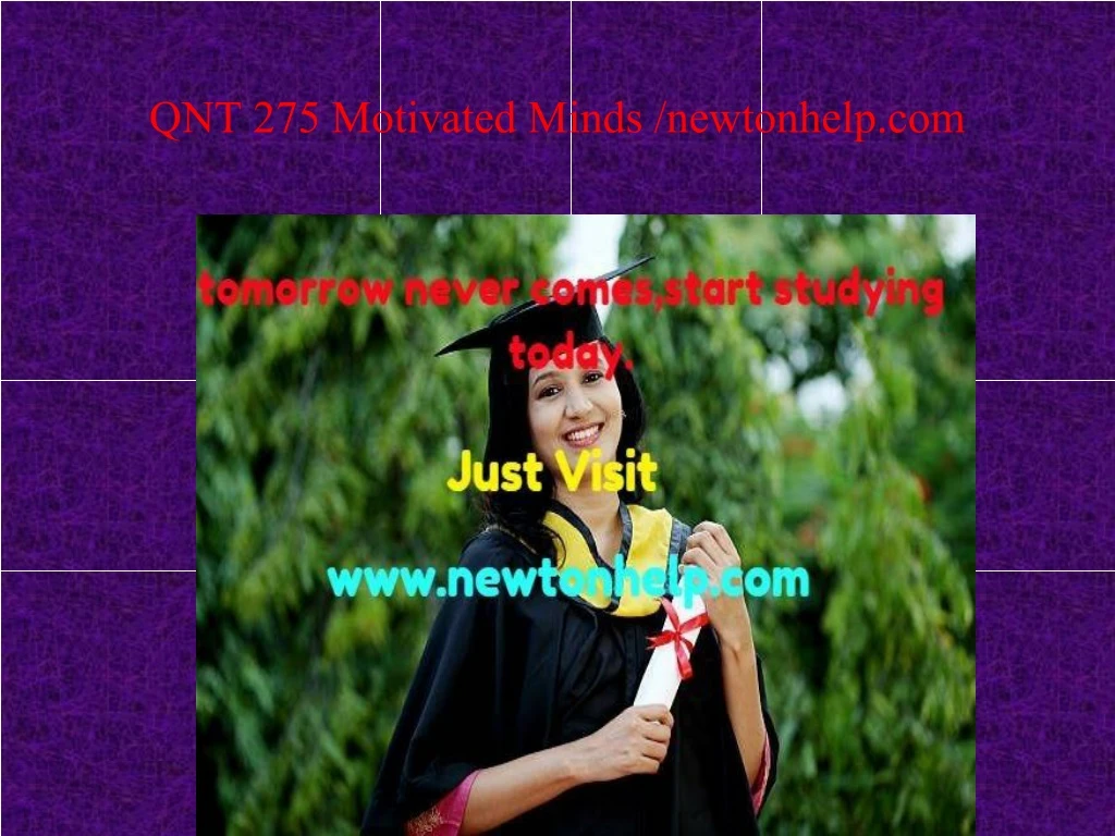 qnt 275 motivated minds newtonhelp com