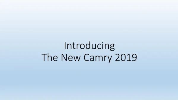 The New Camry 2019