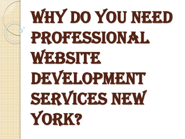 Why Do You Need Professional Website Development Services New York?