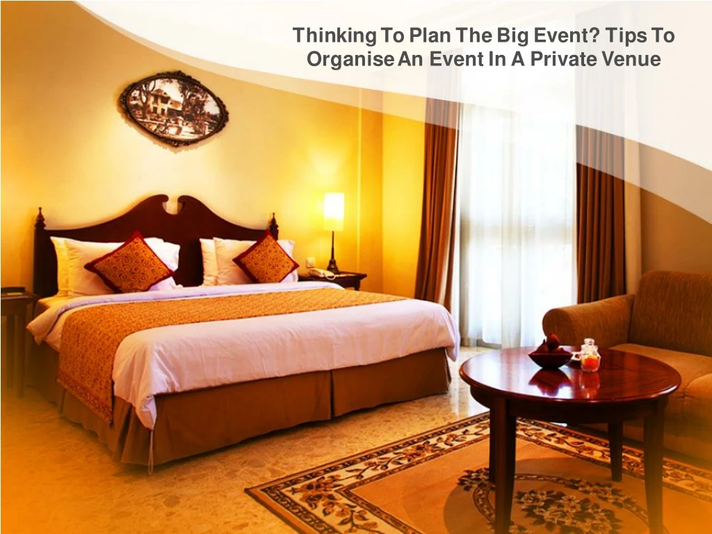 thinking to plan the big event tips to organisean