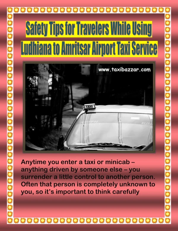 Safety Tips for Travelers While Using Ludhiana to Amritsar Airport Taxi Service