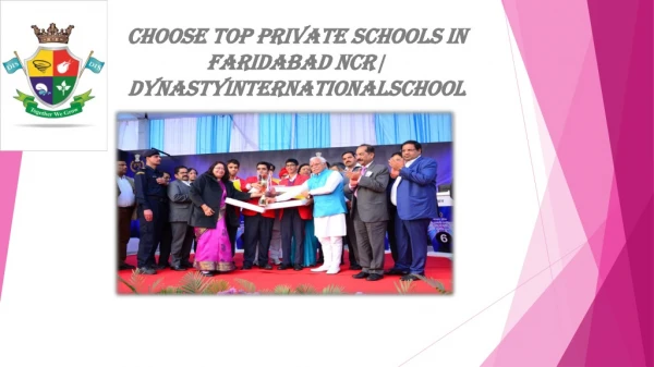 Choose Top Private Schools in Faridabad Ncr| Dynastyinternationalschool