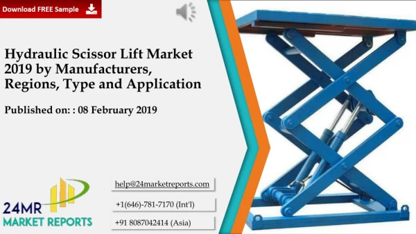Hydraulic Scissor Lift Market 2019 by Manufacturers, Regions, Type and Application