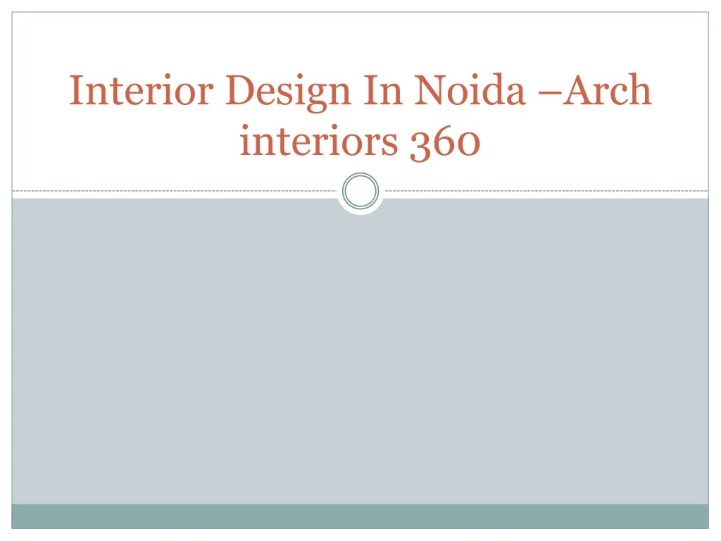 interior design in noida arch interiors 360