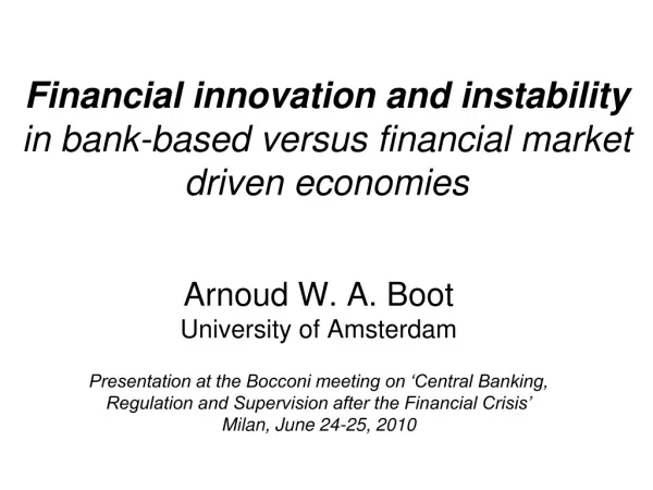 Financial innovation and instability in bank-based versus financial market driven economies