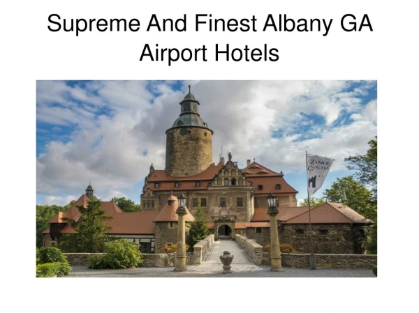 supreme and finest albany ga airport hotels