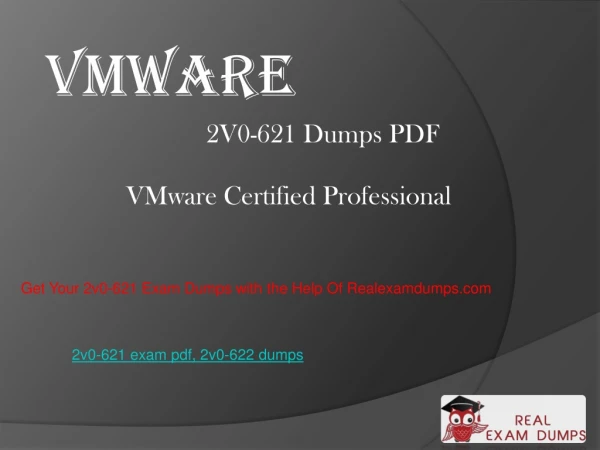 2019 Latest VMware 2v0-621 Exam Study Material - 2v0-621 Dumps Questions RealExamDumps