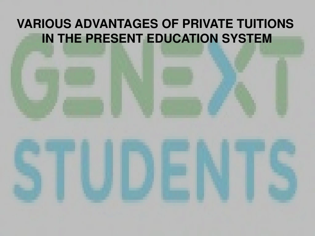 various advantages of private tuitions