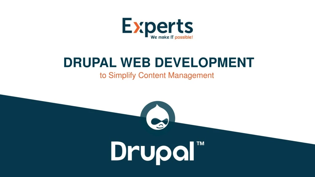 drupal web development to simplify content