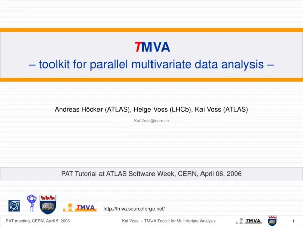 T MVA – toolkit for parallel multivariate data analysis –