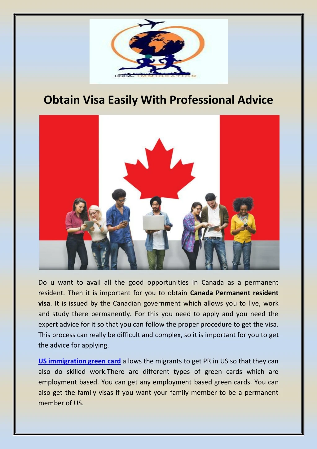 obtain visa easily with professional advice