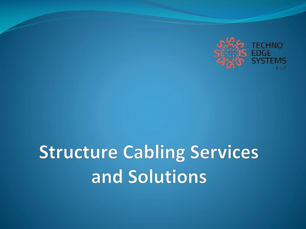structure cabling services and solutions