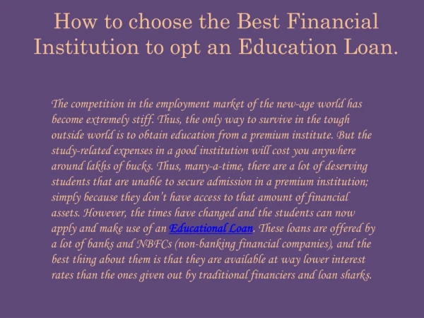 How to choose the Best Financial Institution to opt an Education Loan.