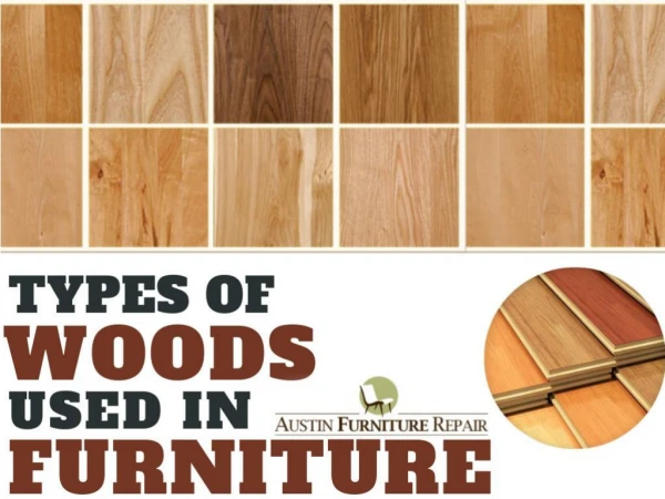 Types of woods used in furniture