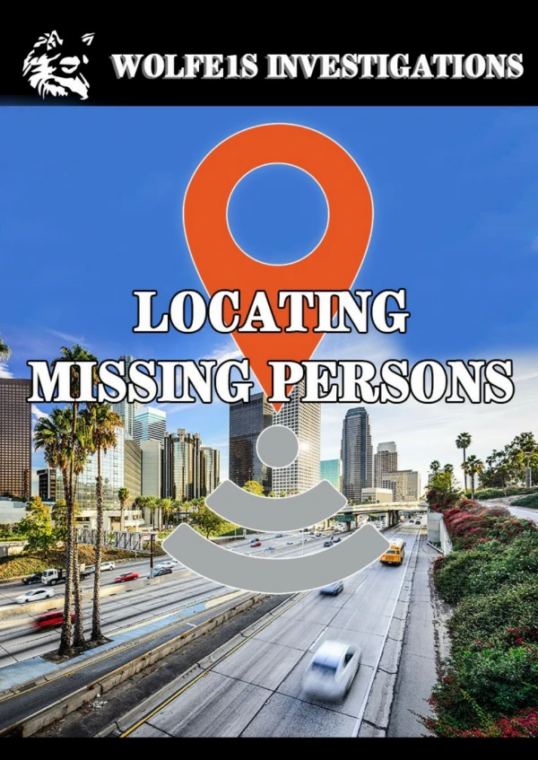 A Private Investigator’s Role in Locating Missing Persons | Wolfe’s Investigations