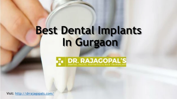 Dental implants in Gurgaon- Dr. RajaGopal's Clinic