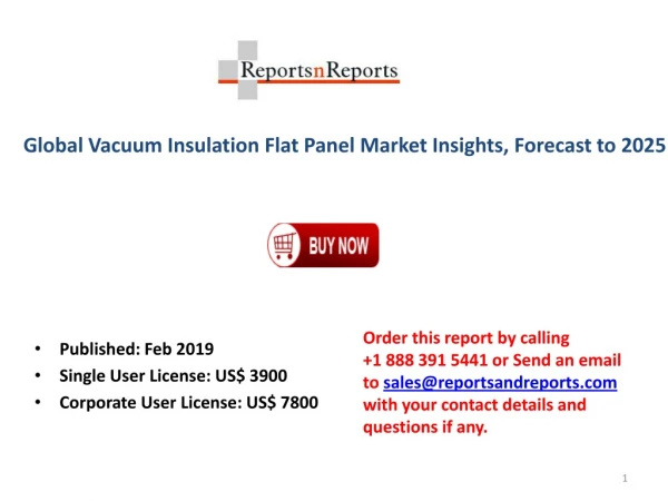 Global Vacuum Insulation Flat Panel Market Insights, Size, Share, in-coming Trends, Demand and Future Forecast to 2025