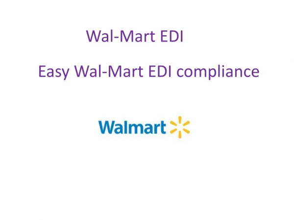 Walmart and EDI: What You Need to Know to Become a Supplier