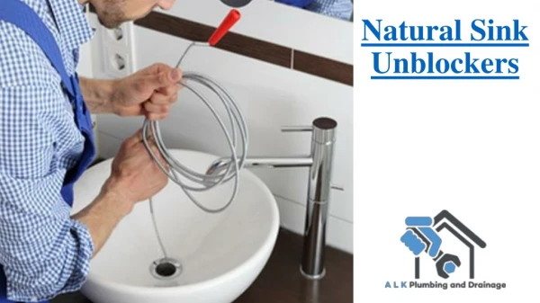 Natural Sink Unblockers