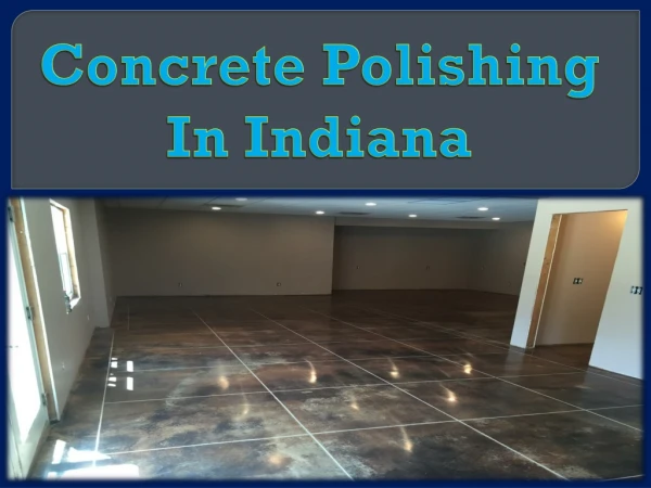 Concrete Polishing in Indiana