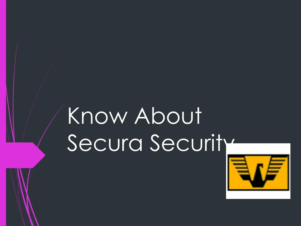 know about secura security