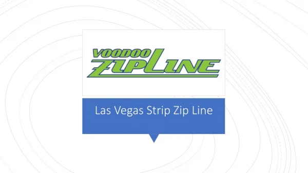 Las Vegas Strip Zip Line - Riozipline.com