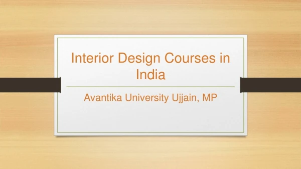 Interior Design Courses in India - Avantika University Ujjain, MP